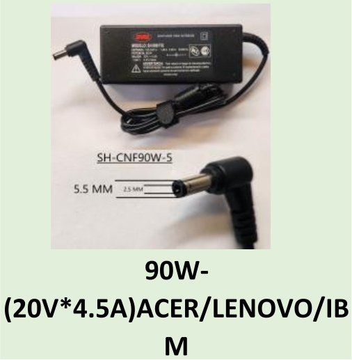 CARGADOR NOTEBOOK SH-CNF90W-5  ACER /LENOVO /IBM 20V/4,50A - 5.5 X 2.5 MM